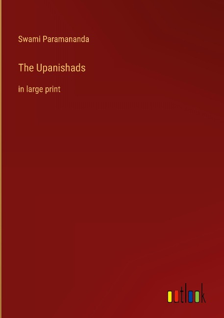 The Upanishads: in large print