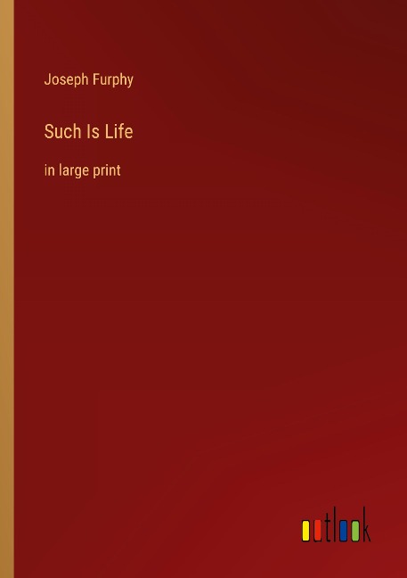 Such Is Life: in large print