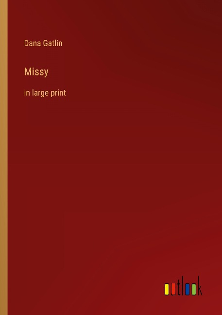 Missy: in large print