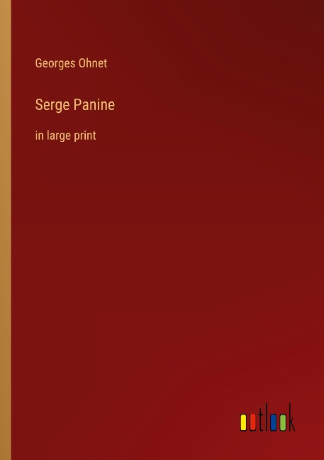 Serge Panine: in large print