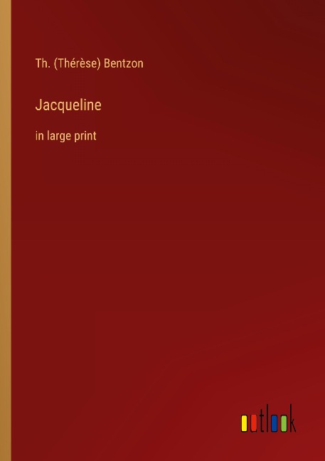Jacqueline: in large print