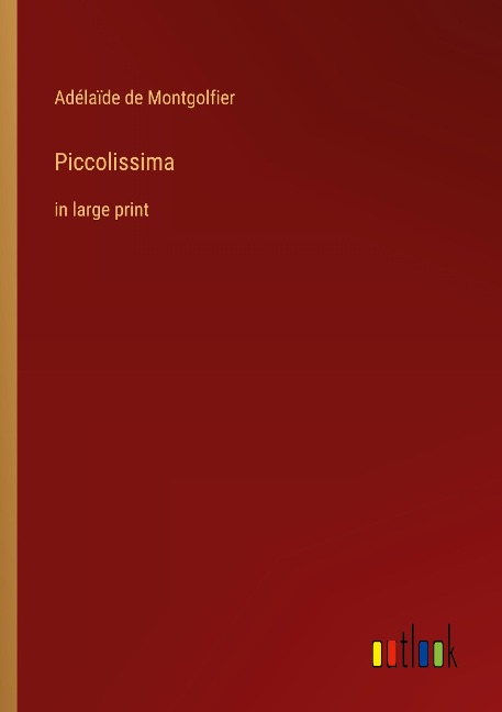 Piccolissima: in large print