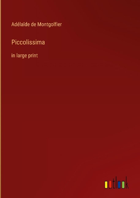Piccolissima: in large print