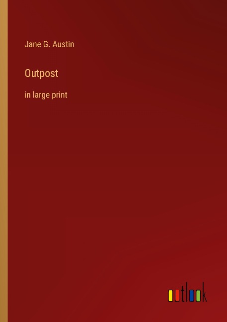 Outpost: in large print