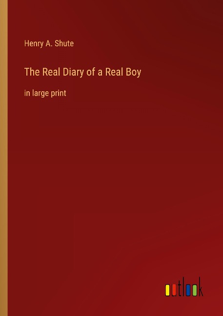 The Real Diary of a Real Boy: in large print