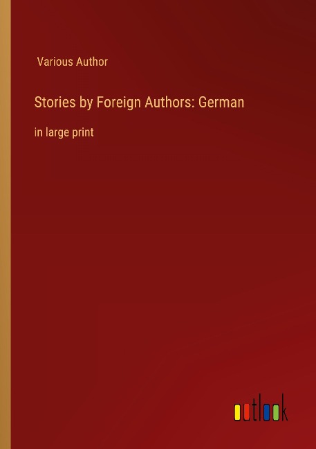 Stories by Foreign Authors: German: in large print