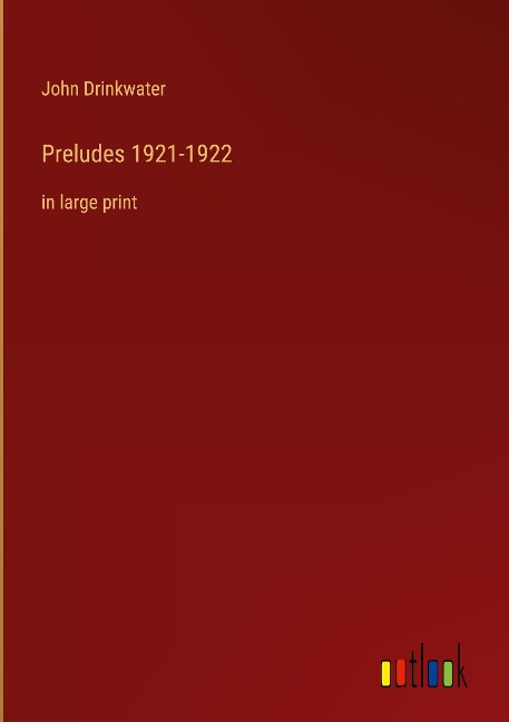Preludes 1921-1922: in large print