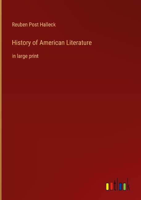 History of American Literature: in large print