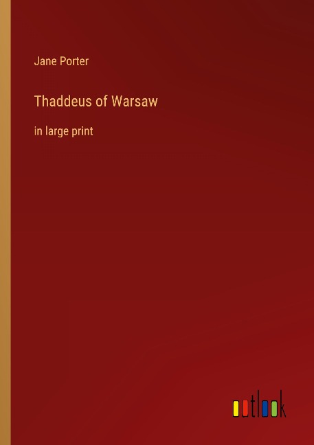 Thaddeus of Warsaw: in large print