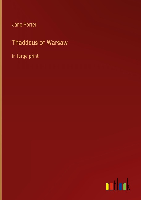Thaddeus of Warsaw: in large print