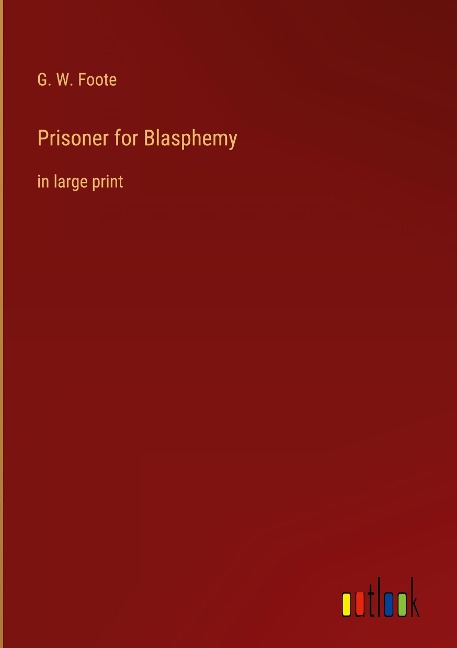 Prisoner for Blasphemy: in large print