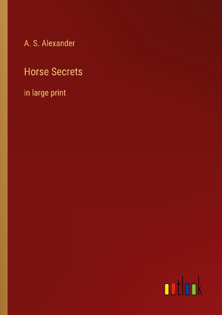 Horse Secrets: in large print