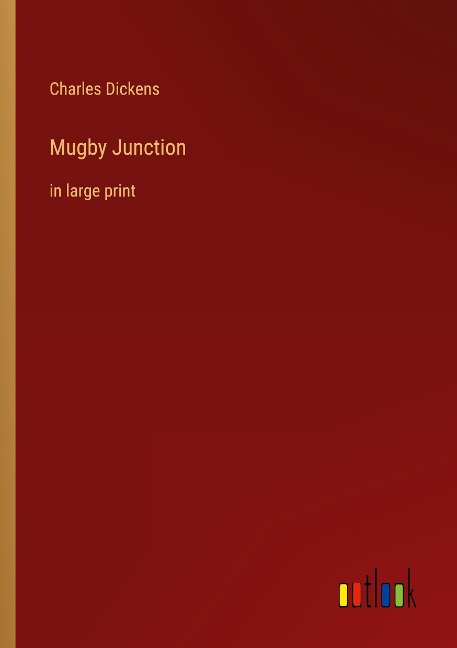 Mugby Junction: in large print
