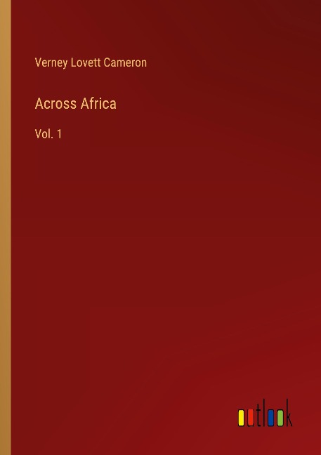 Across Africa: Vol. 1