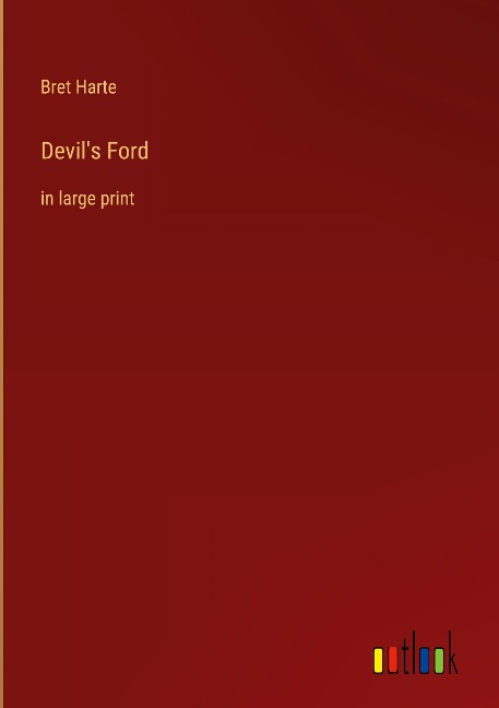 Devils Ford: in large print