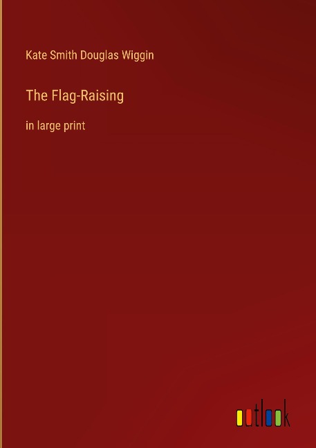 The Flag-Raising: in large print