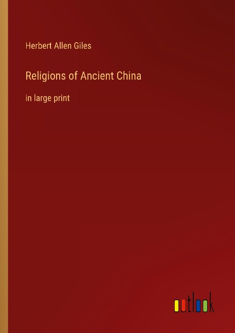Religions of Ancient China: in large print