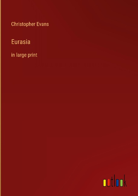 Eurasia: in large print