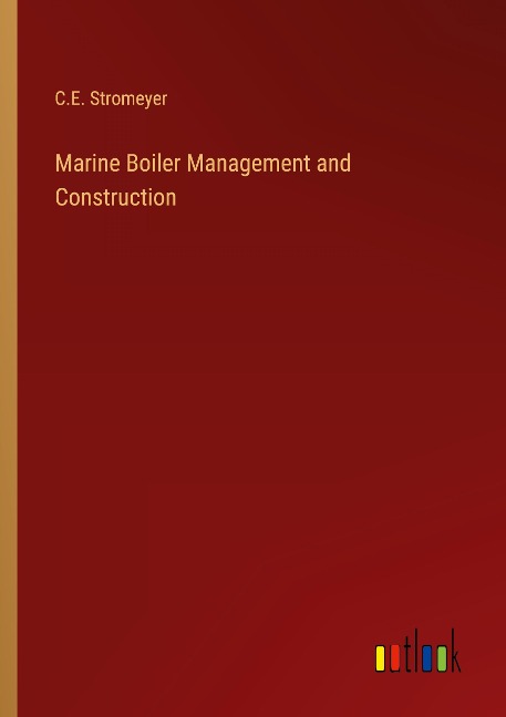 Marine Boiler Management and Construction