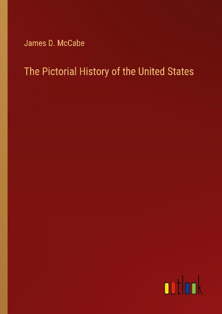 The Pictorial History of the United States