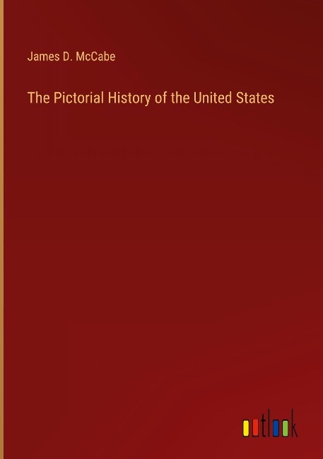The Pictorial History of the United States