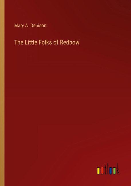 The Little Folks of Redbow