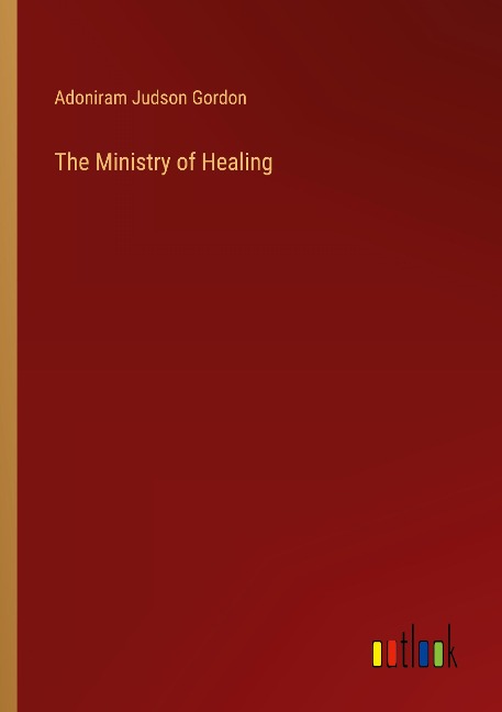 The Ministry of Healing