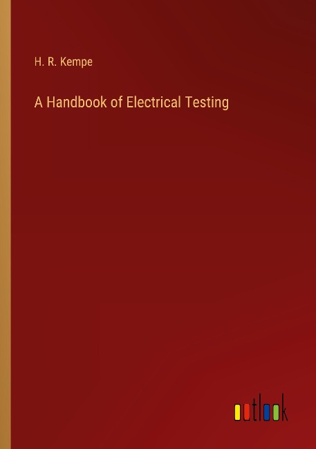 A Handbook of Electrical Testing