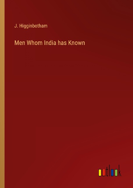 Men Whom India has Known