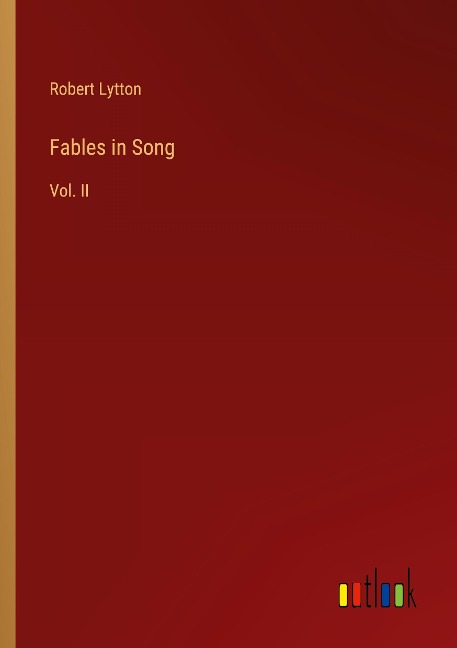 Fables in Song: Vol. II