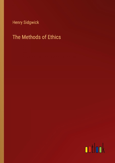 The Methods of Ethics