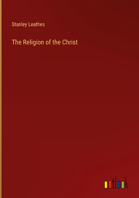 The Religion of the Christ