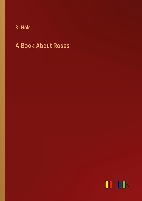 A Book About Roses