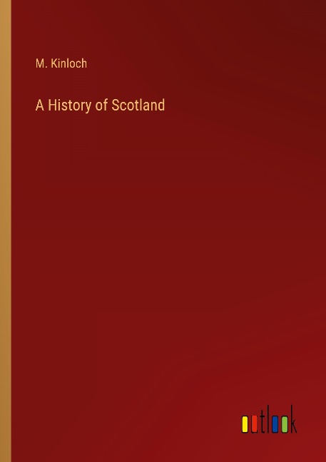 A History of Scotland