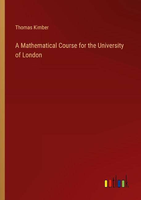 A Mathematical Course for the University of London