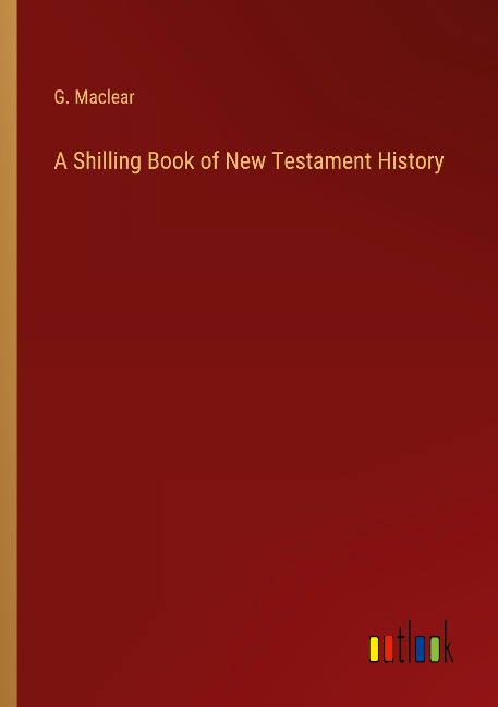A Shilling Book of New Testament History