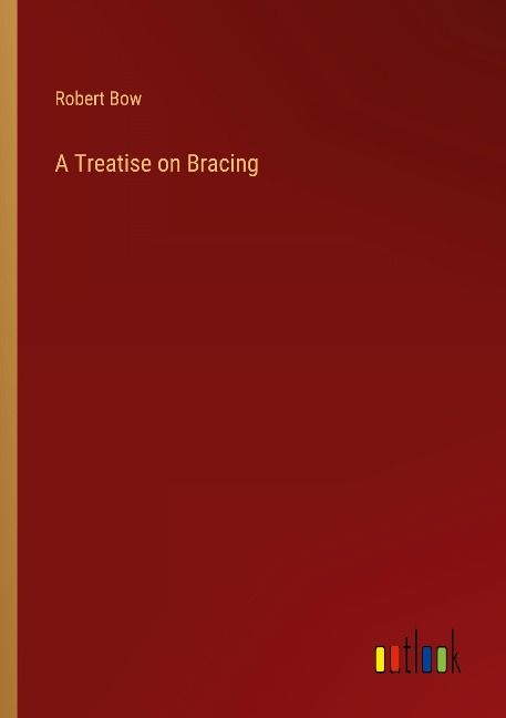 A Treatise on Bracing