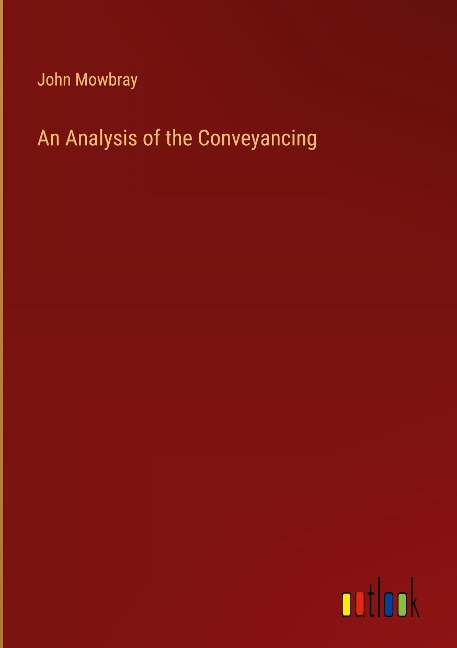 An Analysis of the Conveyancing