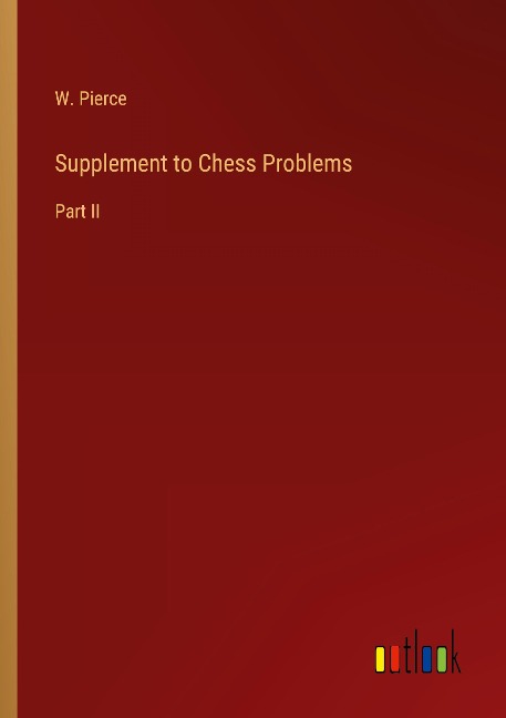 Supplement to Chess Problems: Part II