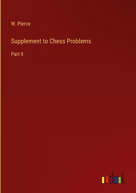 Supplement to Chess Problems: Part II