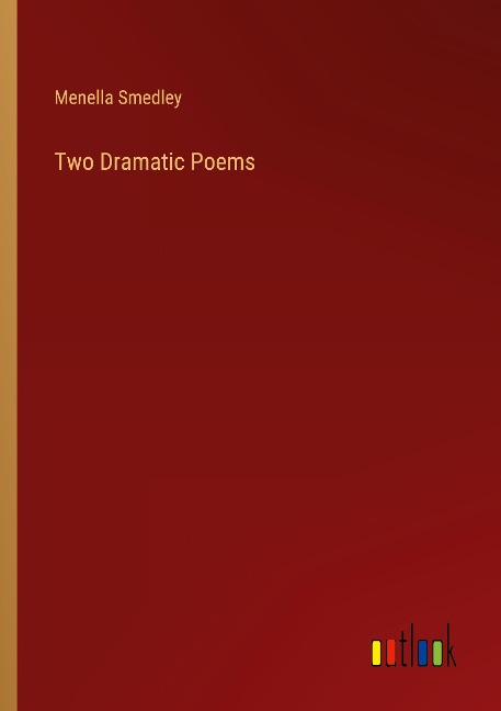 Two Dramatic Poems