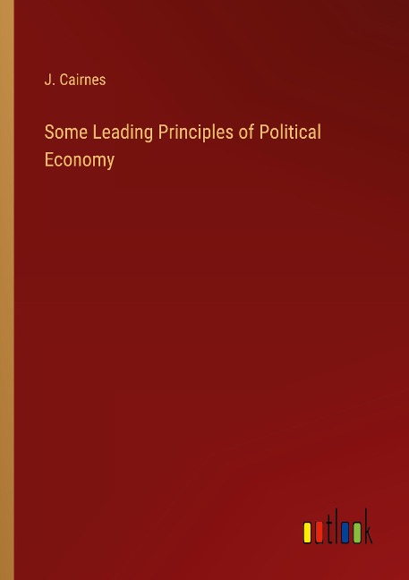 Some Leading Principles of Political Economy