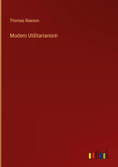 Modern Utilitarianism