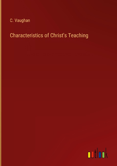 Characteristics of Christs Teaching