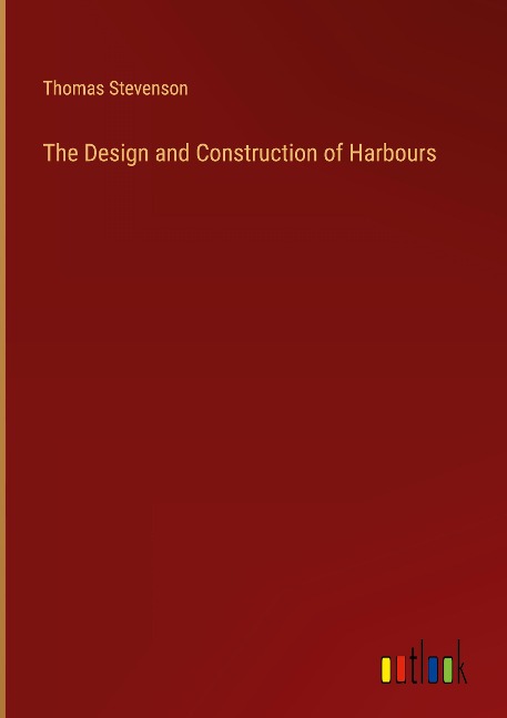 The Design and Construction of Harbours