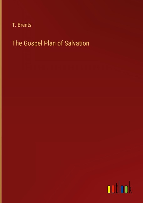 The Gospel Plan of Salvation