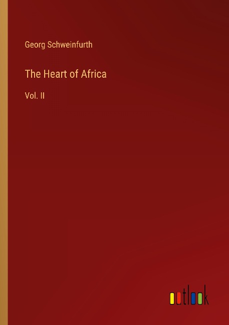 The Heart of Africa: Vol. II