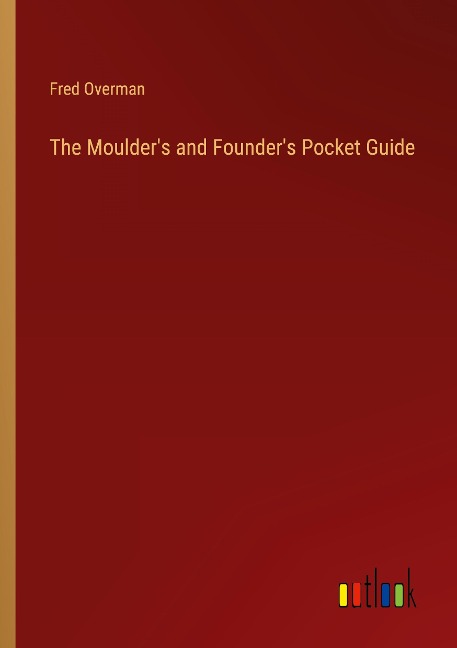 The Moulders and Founders Pocket Guide