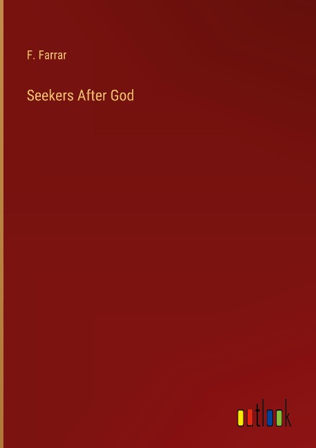Seekers After God