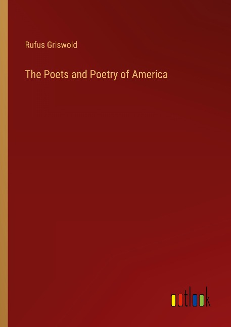 The Poets and Poetry of America